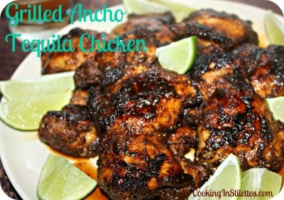 Grilled Ancho Tequila Chicken Grilled Ancho Tequila Chicken