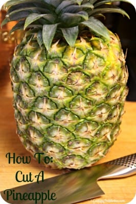 How To Cut A Pineapple